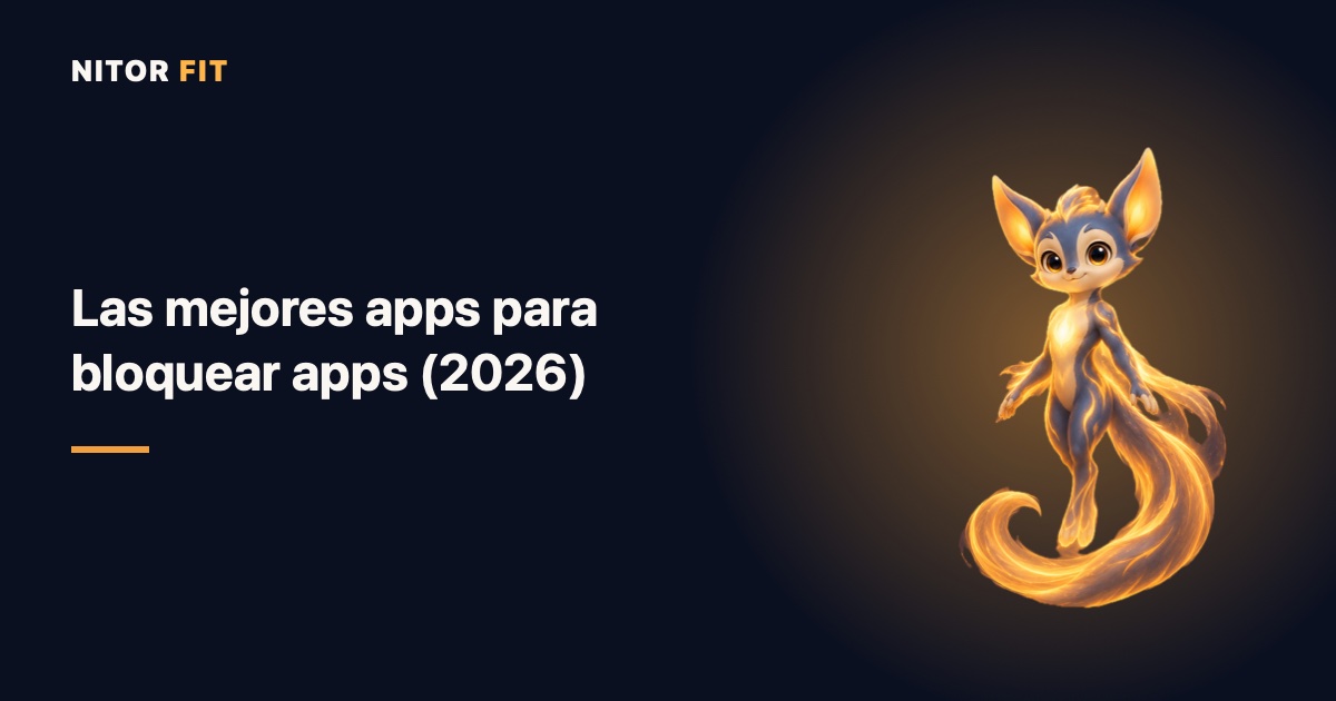 Las mejores apps para bloquear apps en 2026 (iPhone y Android)