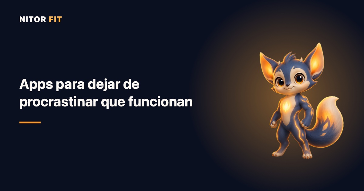 Apps para dejar de procrastinar que funcionan de verdad